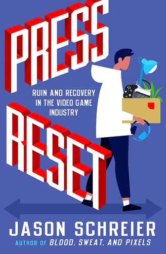 Press Reset: Ruin and Recovery in the Video Game Industry Paperback Adult Non-Fiction Happier Every Chapter   