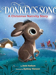 The Donkey's Song: A Christmas Nativity Story Hardcover