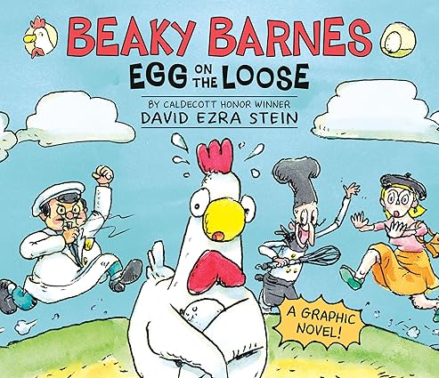Beaky Barnes: Egg on the Loose: A Graphic Novel (Hardcover)