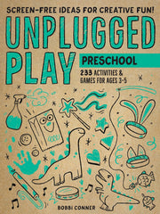 Unplugged Play: Preschool: 233 Activities & Games for Ages 3-5 Paperback