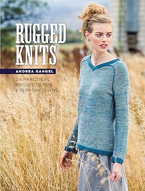 Rugged Knits: 24 Practical Projects for Everyday Living Paperback Adult Non-Fiction Happier Every Chapter