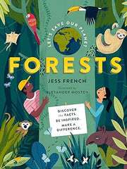 Let's Save Our Planet: Forests: Discover the Facts. Be Inspired. Make A Difference