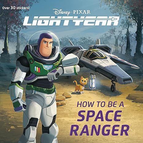 How to Be a Space Ranger (Disney/Pixar Lightyear) (Pictureback) Paperback Children's Books Happier Every Chapter   