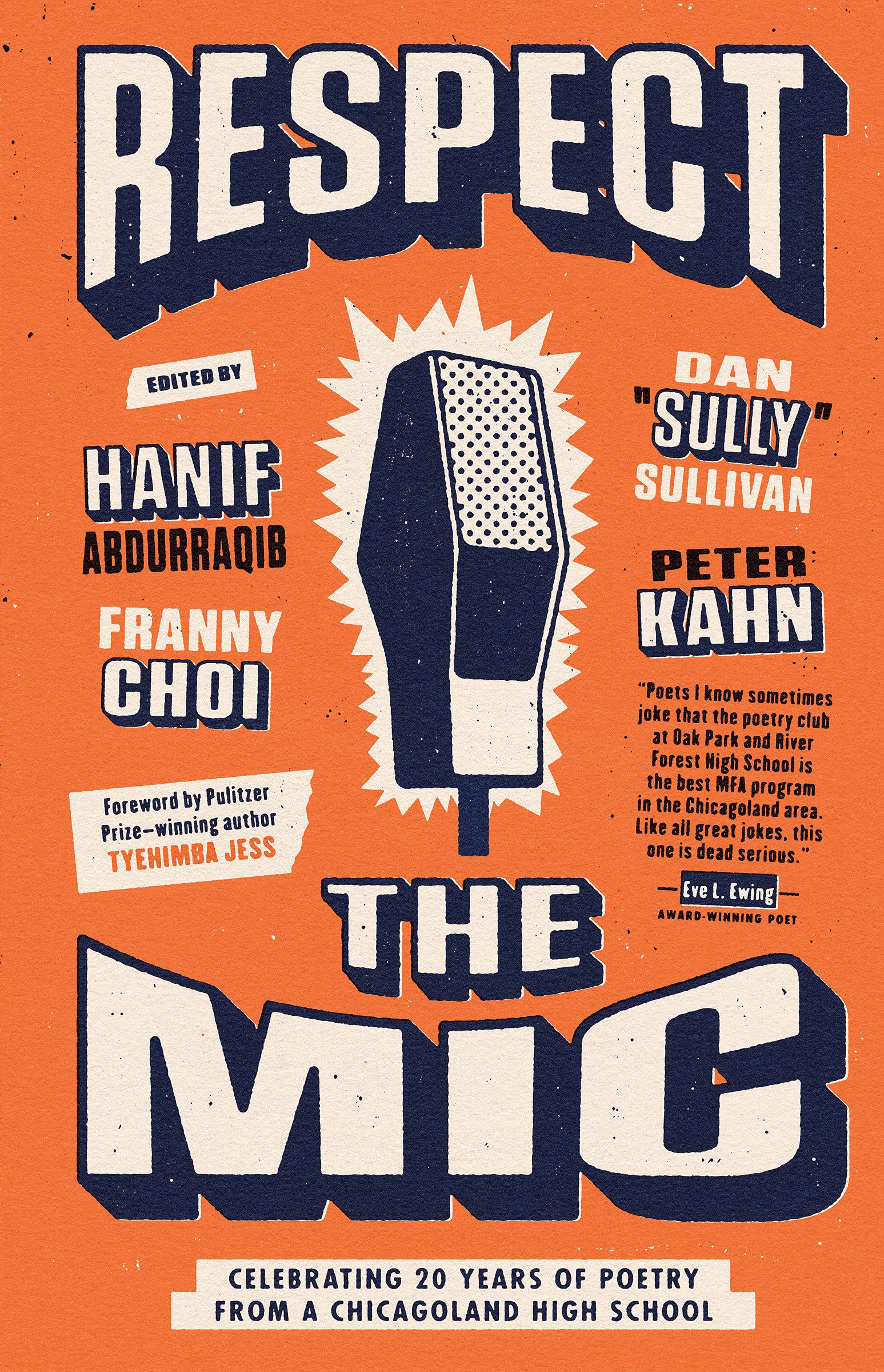 Respect the Mic Celebrating 20 Years of Poetry from a Chicagoland High School(Hardcover)