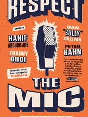 Respect the Mic Celebrating 20 Years of Poetry from a Chicagoland High School(Hardcover)