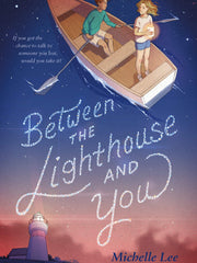 Between the Lighthouse and You (Hardcover)