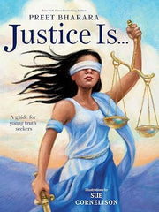 Justice Is...: A Guide for Young Truth Seekers Hardcover