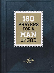 180 Prayers for a Man of God Hardcover