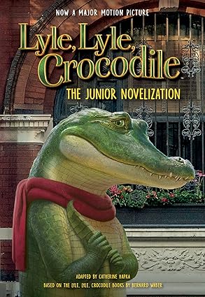 Lyle, Lyle, Crocodile: The Junior Novelization Paperback
