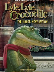 Lyle, Lyle, Crocodile: The Junior Novelization Paperback