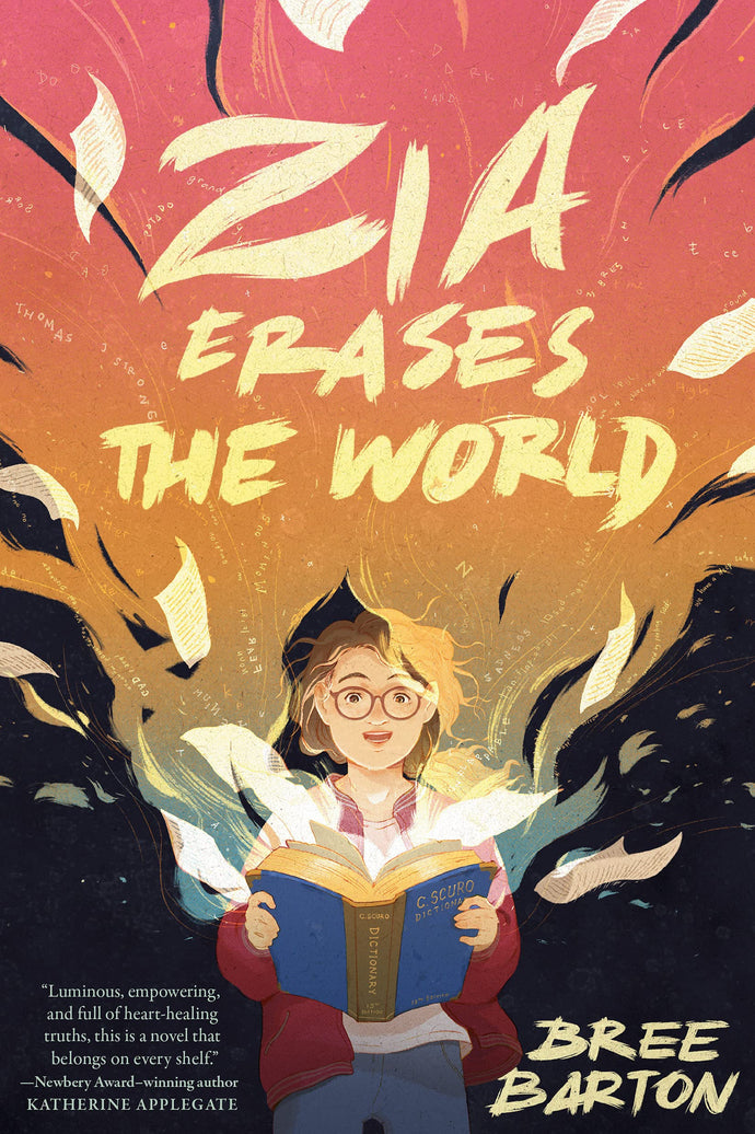 Zia Erases the World (Hardcover) Children's Books Happier Every Chapter   