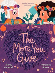 The More You Give Hardcover