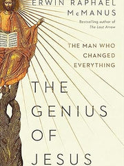 The Genius of Jesus: The Man Who Changed Everything Hardcover