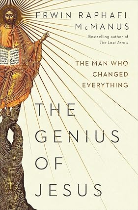 The Genius of Jesus: The Man Who Changed Everything Hardcover Adult Non-Fiction Happier Every Chapter