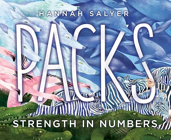 Packs: Strength in Numbers Hardcover Children's Books Happier Every Chapter   