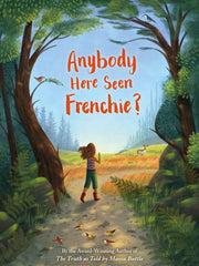 Anybody Here Seen Frenchie? (Hardcover)