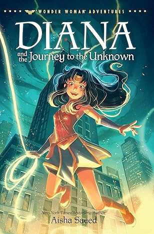 Diana and the Journey to the Unknown (Wonder Woman Adventures) Hardcover Children's Books Happier Every Chapter   