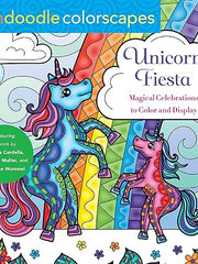 Unicorn Fiesta: Magical Celebrations to Color and Display (Zendoodle Colorscapes) Paperback