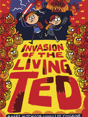 Invasion of the Living Ted 3(Hardcover)