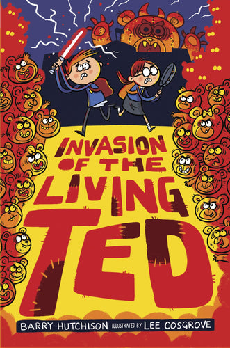 Invasion of the Living Ted 3(Hardcover) Children's Books Happier Every Chapter   