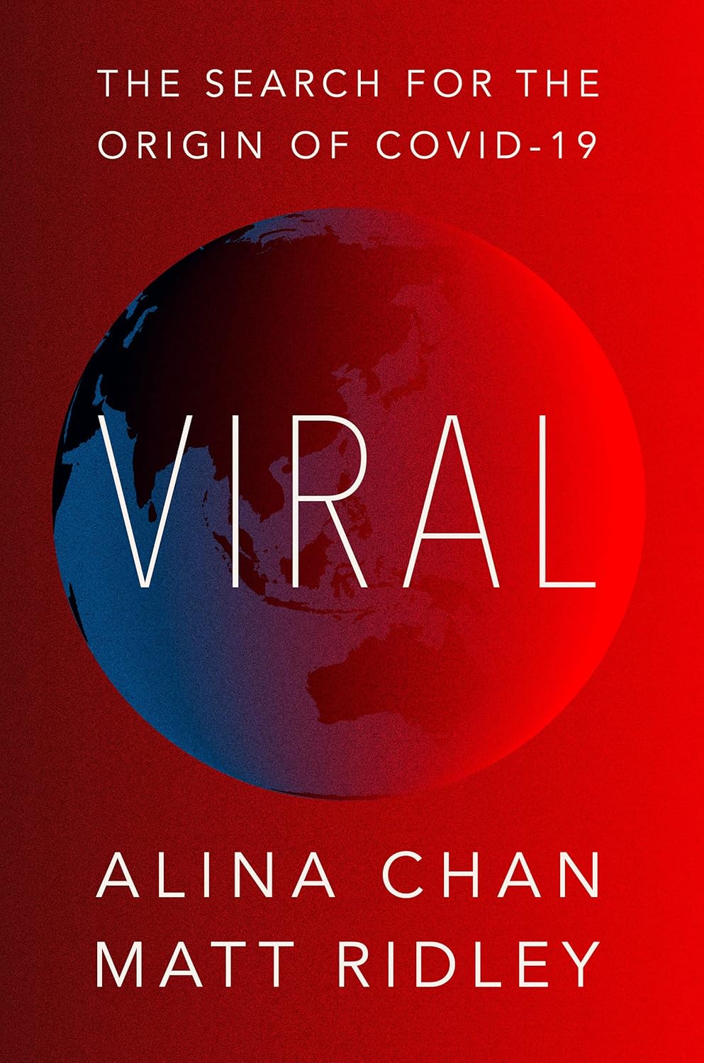 Viral: The Search for the Origin of COVID-19 Hardcover