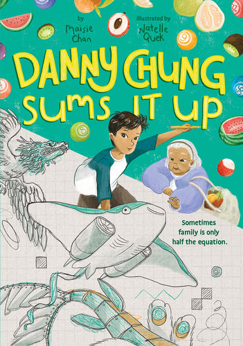 Danny Chung Sums It Up (Hardcover) Children's Books Happier Every Chapter   