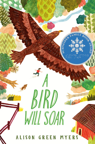 A Bird Will Soar (Hardcover) Children's Books Happier Every Chapter   
