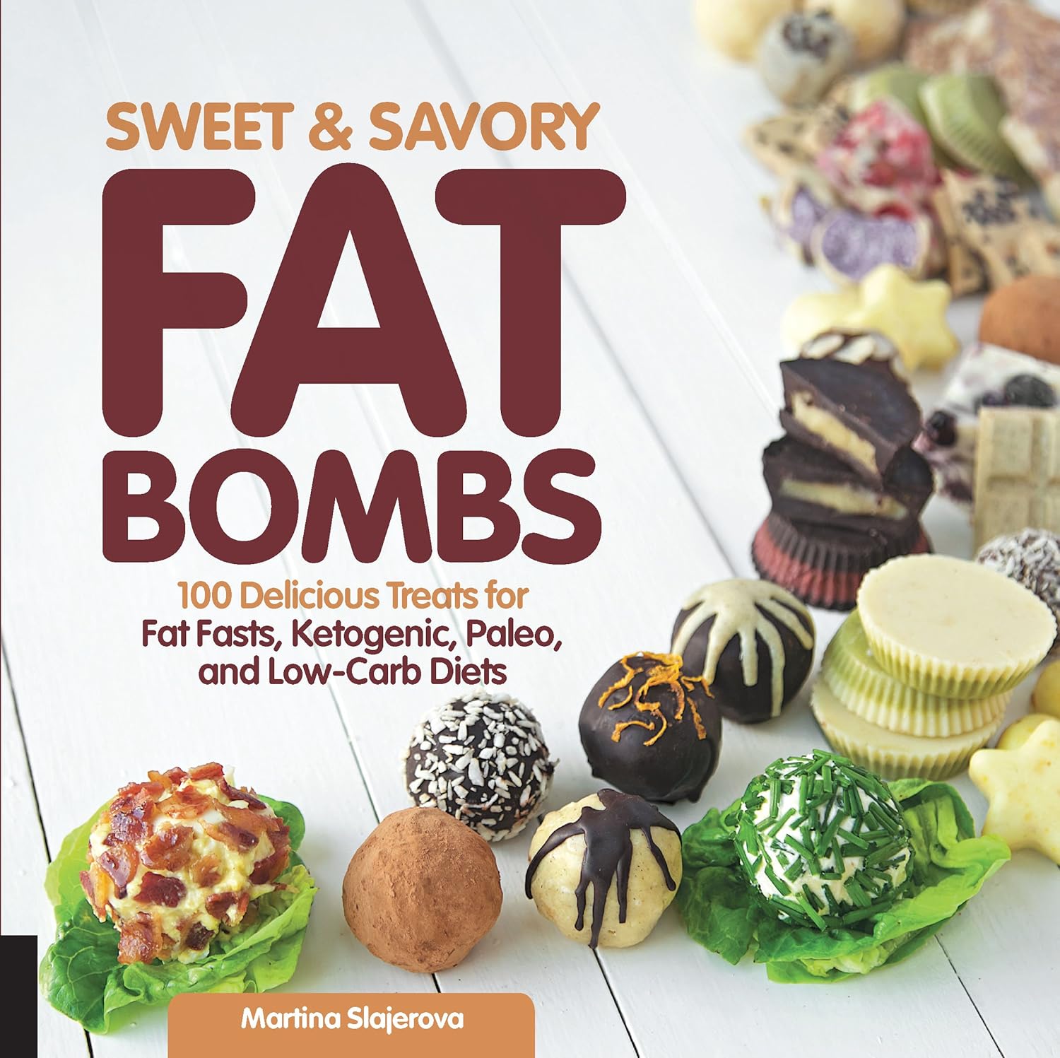Sweet and Savory Fat Bombs: 100 Delicious Treats for Fat Fasts, Ketogenic, Paleo, and Low-Carb Diets (Volume 2) (Keto for Your Life, 2) Paperback – Illustrated, June 1, 2016 by Martina Slajerova (Author)