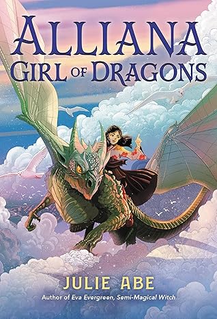 Alliana, Girl of Dragons Hardcover Children's Books Happier Every Chapter   