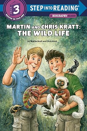 Martin and Chris Kratt: The Wild Life (Step into Reading) Library Binding Children's Books Happier Every Chapter