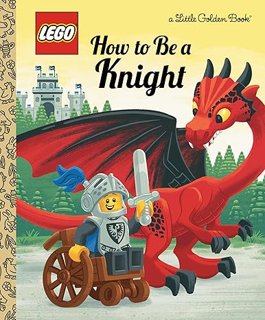 How to Be a Knight (LEGO) (Little Golden Book) Hardcover