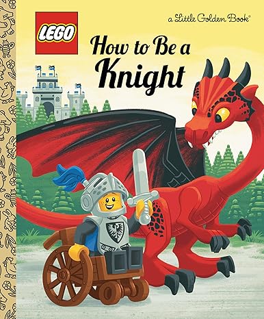 How to Be a Knight (LEGO) (Little Golden Book) Hardcover Children's Books Happier Every Chapter   