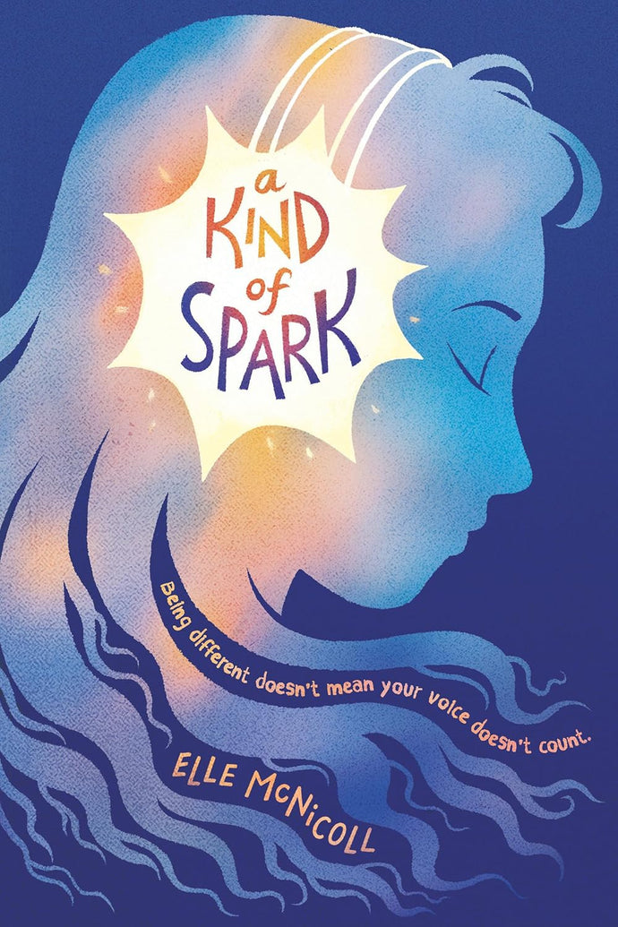 A Kind of Spark (Hardcover) Children's Books Happier Every Chapter   