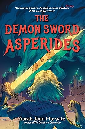 The Demon Sword Asperides Hardcover