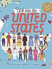 We Are the United States: Meet the People Who Live, Work, and Play Across the USA (15) (The 50 States) Hardcover
