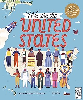 We Are the United States: Meet the People Who Live, Work, and Play Across the USA (15) (The 50 States) Hardcover Children's Books Happier Every Chapter