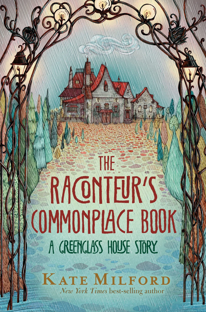 The Raconteur's Commonplace Book A Greenglass House Story(Hardcover) Children's Books Happier Every Chapter   