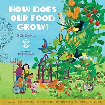 How Does Our Food Grow? Hardcover