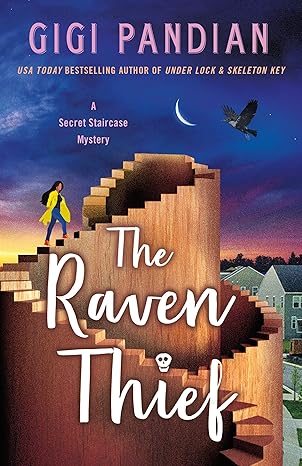 The Raven Thief: A Secret Staircase Novel: 2 (Secret Staircase Mysteries) Hardcover