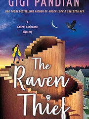 The Raven Thief: A Secret Staircase Novel: 2 (Secret Staircase Mysteries) Hardcover