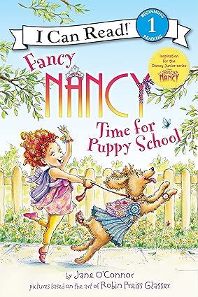Fancy Nancy: Time for Puppy School (I Can Read Level 1) Paperback