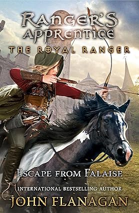 The Royal Ranger: Escape from Falaise (Ranger's Apprentice: The Royal Ranger) Paperback