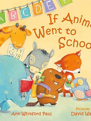 If Animals Went to School (If Animals Kissed Good Night) Hardcover