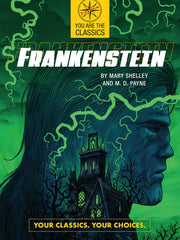 Frankenstein Your Classics. Your Choices. (You Are the Classics)(Paperback)