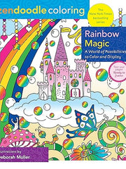 Zendoodle Coloring: Rainbow Magic: A World of Possibilities to Color & Display Paperback