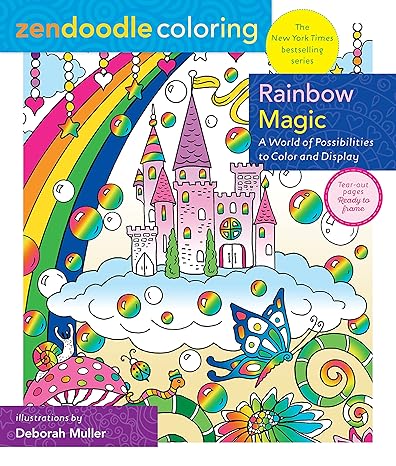 Zendoodle Coloring: Rainbow Magic: A World of Possibilities to Color & Display Paperback Adult Non-Fiction Happier Every Chapter   