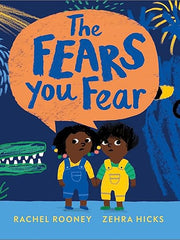 The Fears You Fear (Problems/Worries/Fears) Paperback
