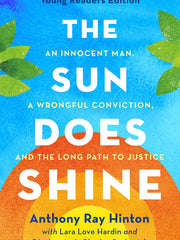 The Sun Does Shine An Innocent Man, a Wrongful Conviction, and the Long Path to Justice(Hardcover)