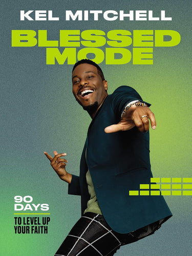 Blessed Mode: 90 Days to Level Up Your Faith Hardcover – 20 Jan. 2022 by Kel Mitchell (Author) Happier Every Chapter