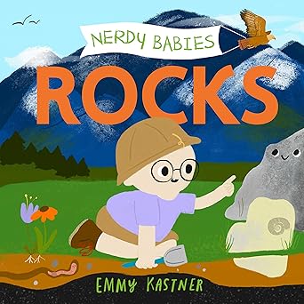 Nerdy Babies: Rocks: 3 Board book Children's Books Happier Every Chapter